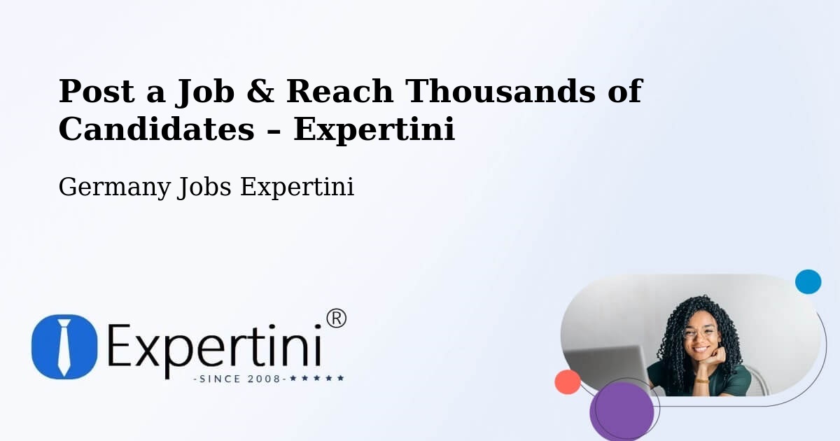 Post a Job in Kierspe – Hire the Right Talent - Kierspe, Germany Jobs Expertini